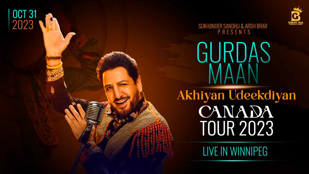 Gurdas Maan - Winnipeg - Centennial Concert Hall