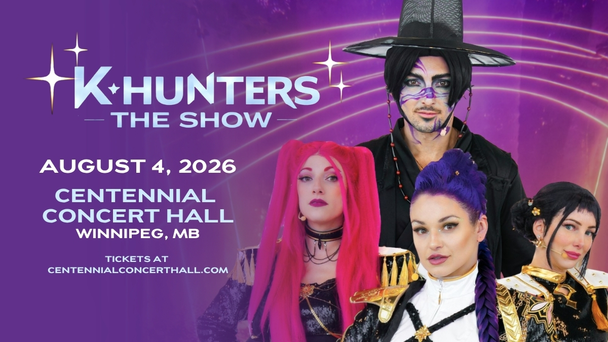 K-Hunters - Winnipeg - Centennial Concert Hall