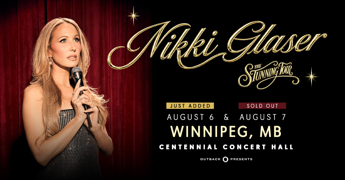 Nikki Glaser - Winnipeg - Centennial Concert Hall
