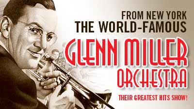 Glenn Miller Orchestra | Winnipeg | Centennial Concert Hall